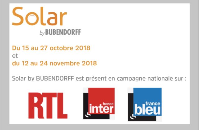 En octobre et novembre, l’offre solaire de  Bubendorff brille en radio nationale.